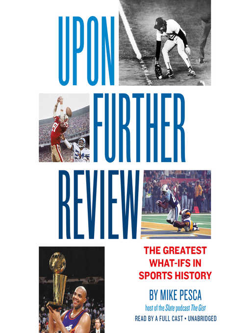 Title details for Upon Further Review by Mike Pesca - Available